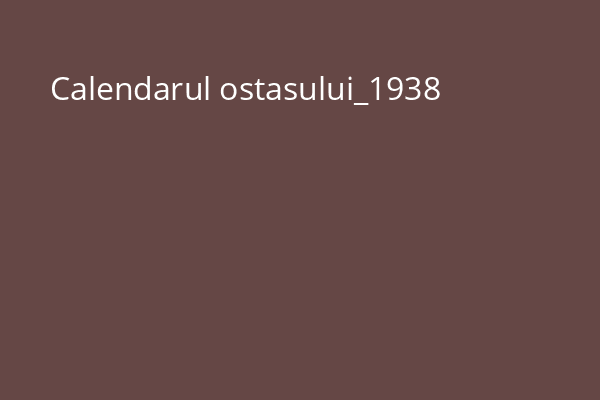 Calendarul ostasului_1938