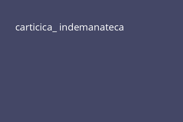 carticica_ indemanateca