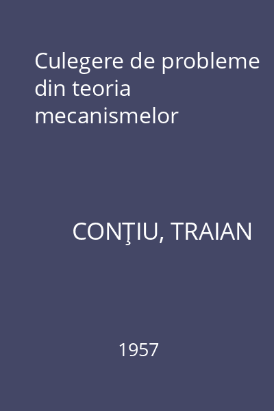 Culegere de probleme din teoria mecanismelor