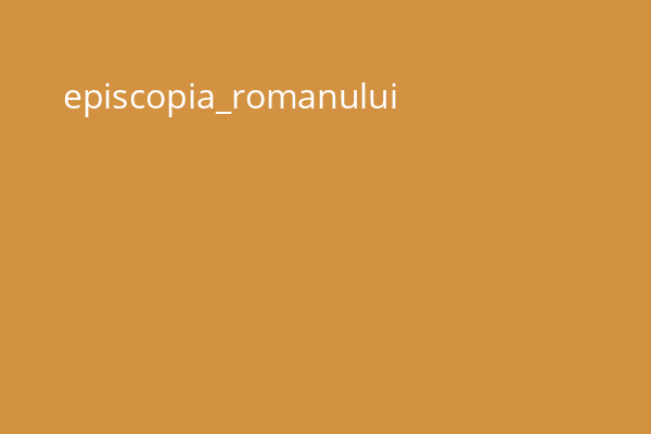 episcopia_romanului