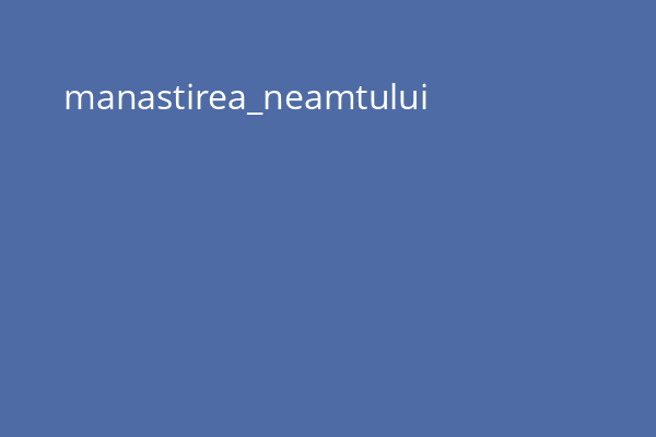 manastirea_neamtului