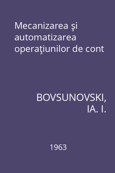 Mecanizarea şi automatizarea operaţiunilor de cont