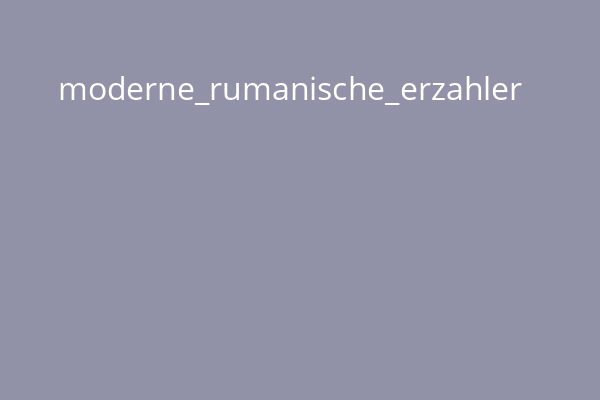 moderne_rumanische_erzahler