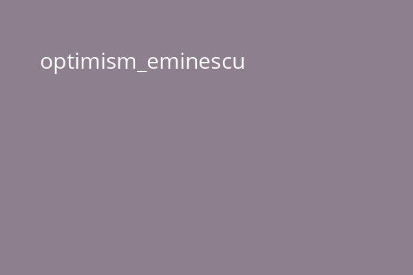 optimism_eminescu