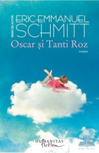 Oscar şi Tanti Roz : [roman]