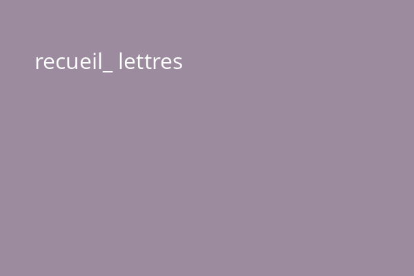 recueil_ lettres