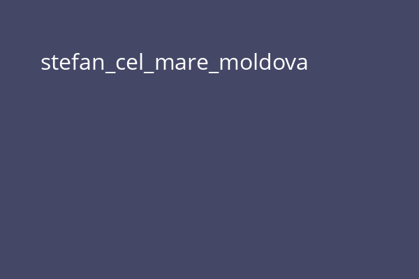 stefan_cel_mare_moldova