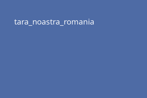 tara_noastra_romania